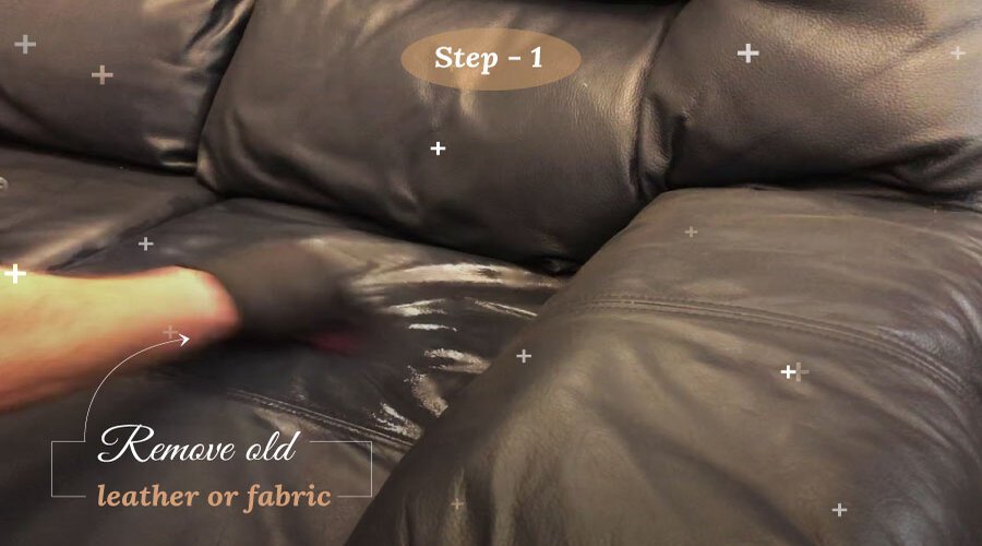 Remove old leather or fabric